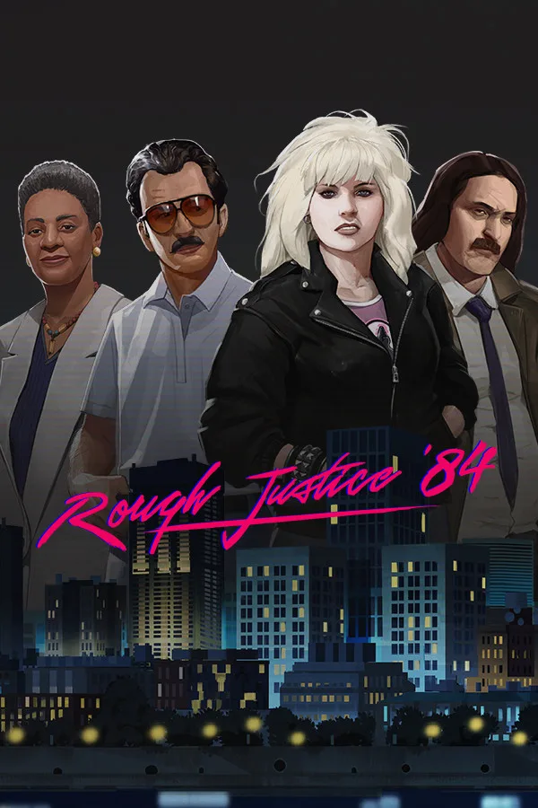 Rough Justice: '84 PC