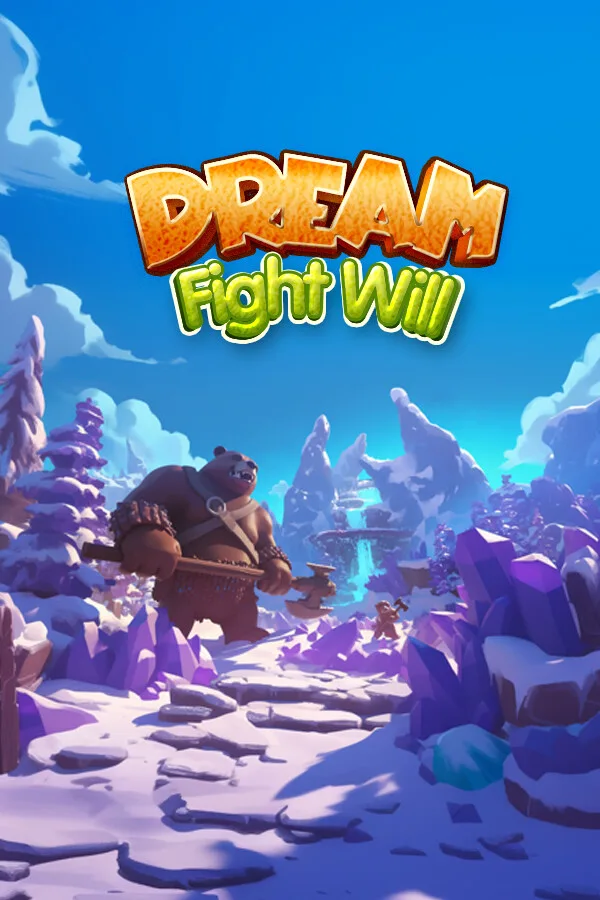 Dream Fight Will