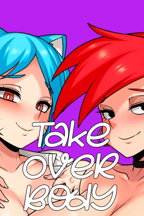 Take Over Body
