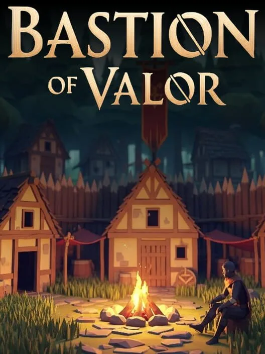 Bastion of Valor PC