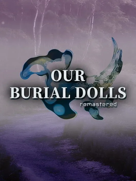 Our Burial Dolls Remastered PC