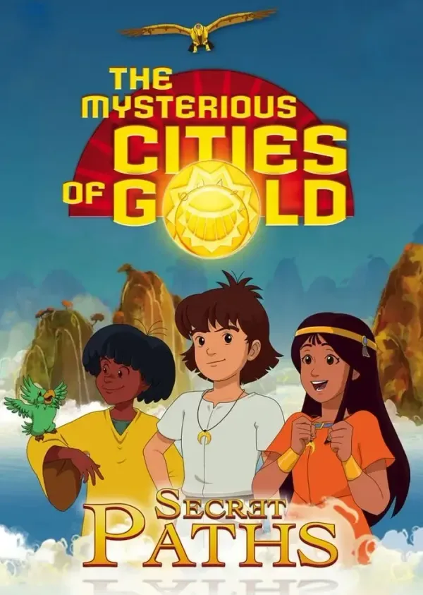 The Mysterious Cities of Gold