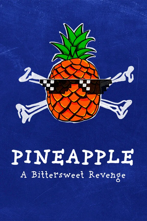 PINEAPPLE: A Bittersweet Revenge PC