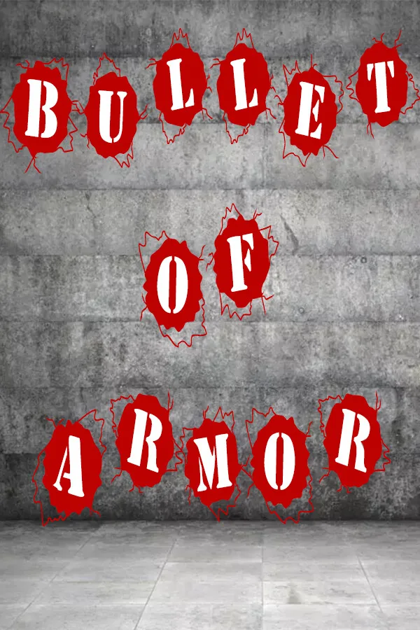 Bullet of Armor PC