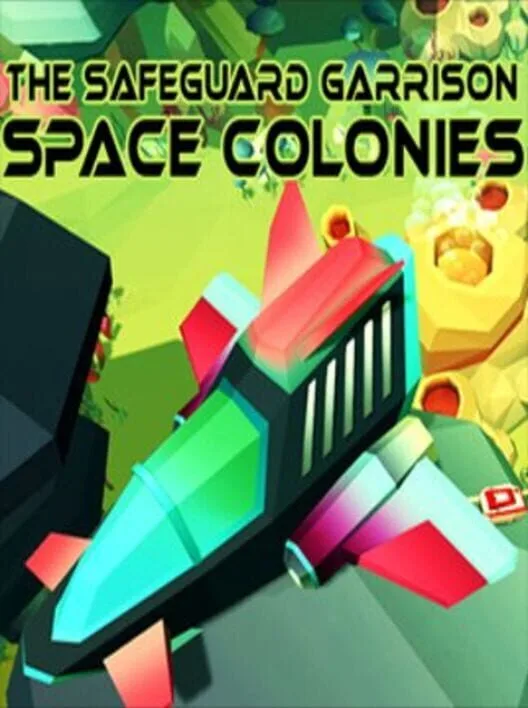 The Safeguard Garrison: Space Colonies
