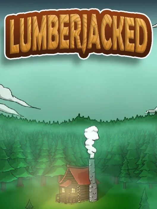 Lumberjacked PC