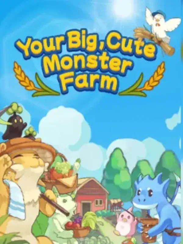 Your Big, Cute Monster Farm