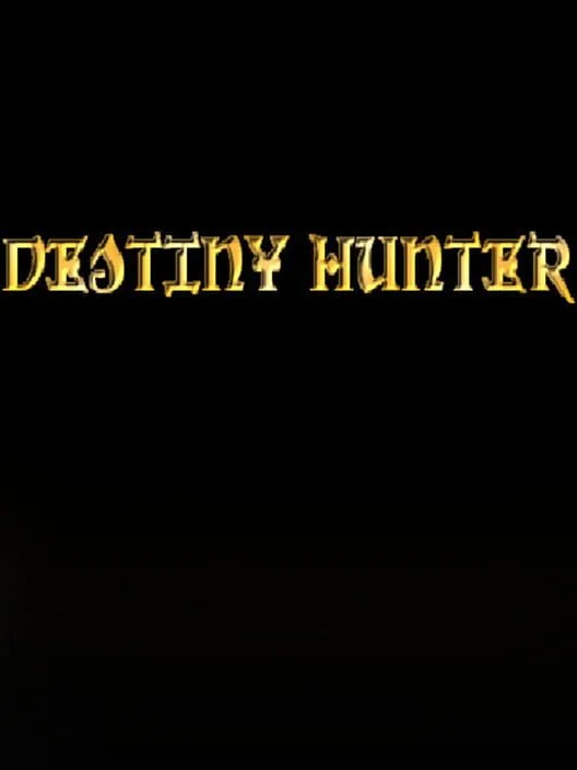 Destiny Hunter