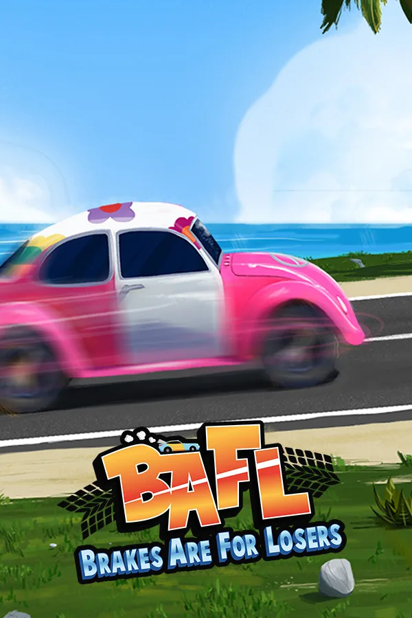 BAFL - Brakes Are For Losers