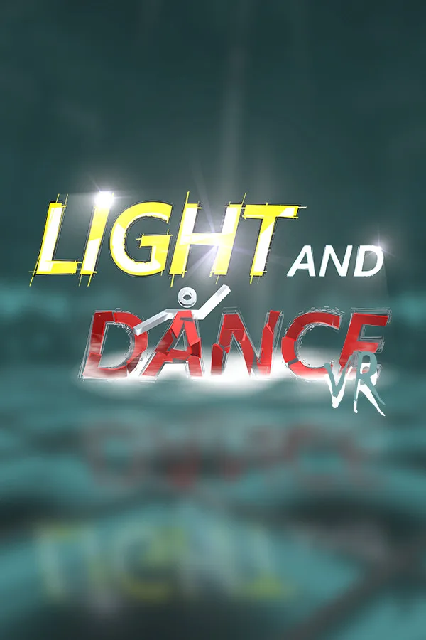 Light and Dance VR - Music, Action, Relaxation PC