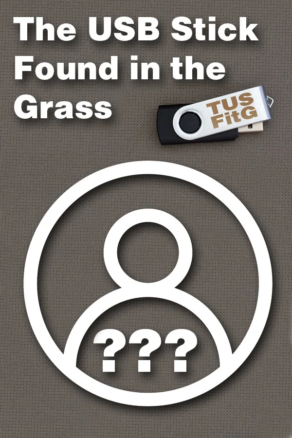 The USB Stick Found in the Grass