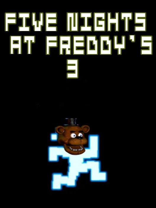 Five Nights At Freddy's 3 (Indie)