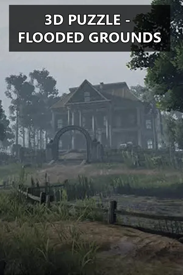 3D PUZZLE - Flooded Grounds PC