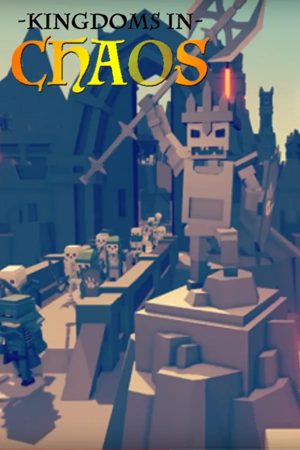 Kingdoms in Chaos