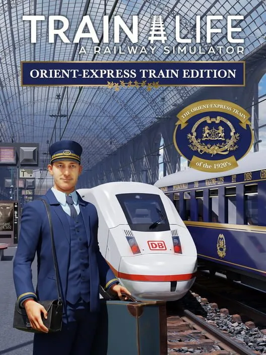 Train Life: A Railway Simulator Orient-Express Train Edition PC