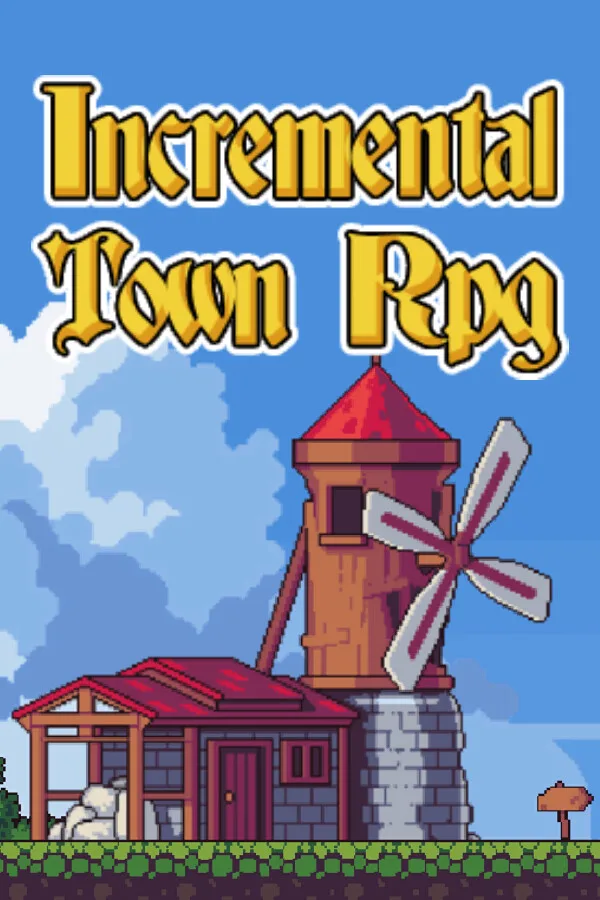 Incremental Town RPG PC