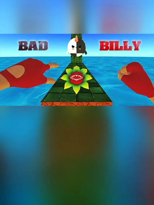 BAD BILLY 2D VR