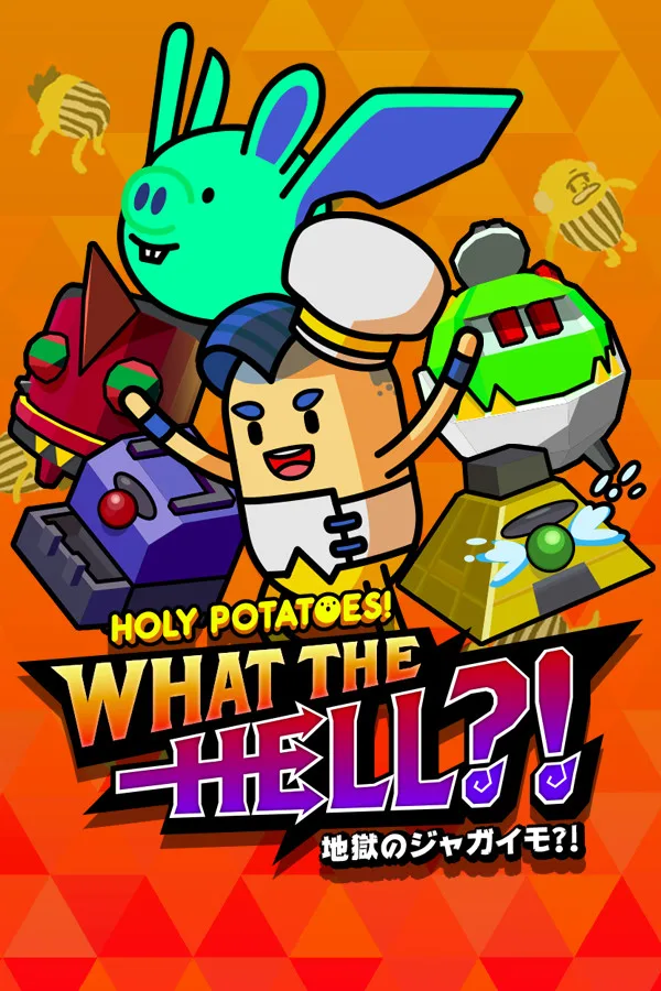 Holy Potatoes! What the Hell?!