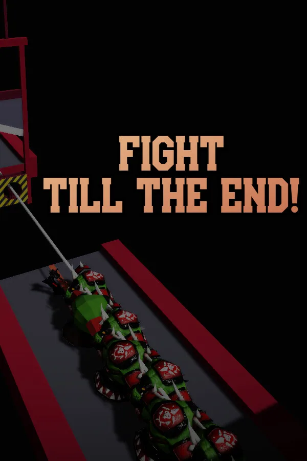 Fight till the End! PC