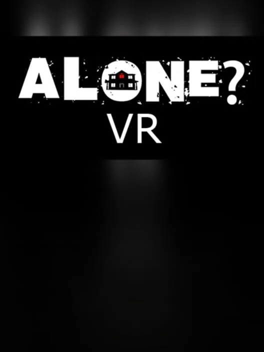 ALONE? VR