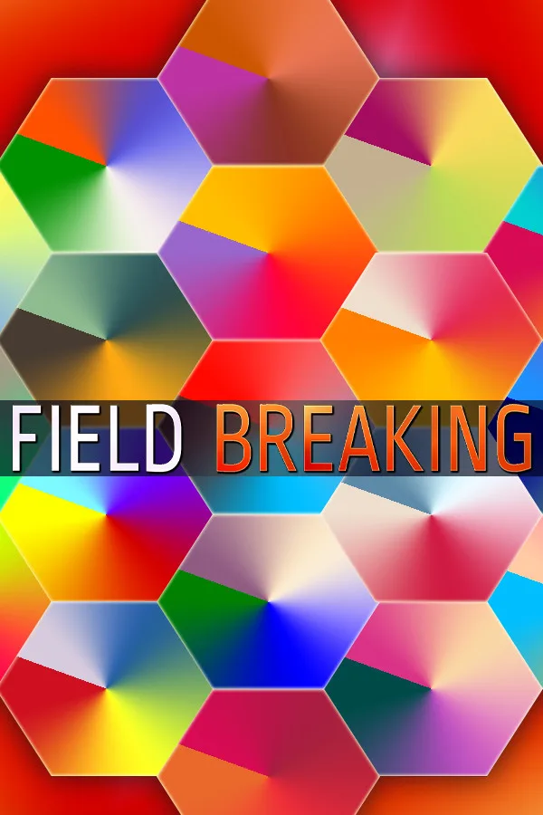 FIELD BREAKING