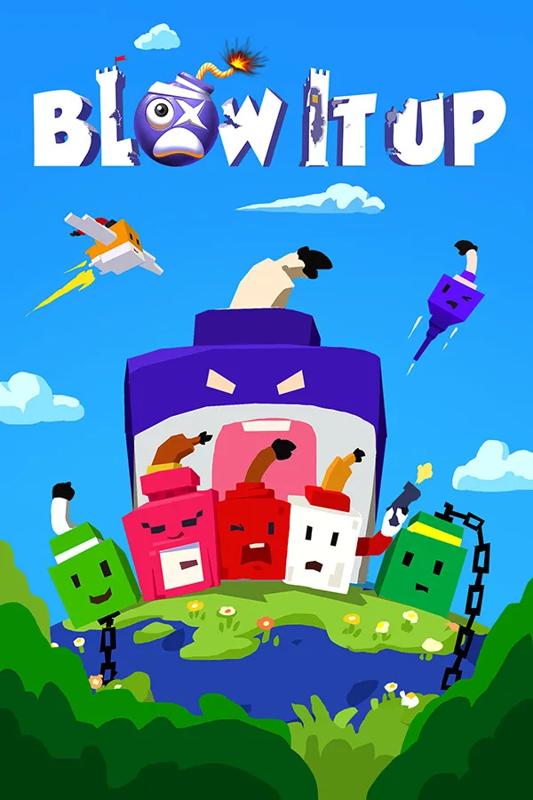 Blow it up PC