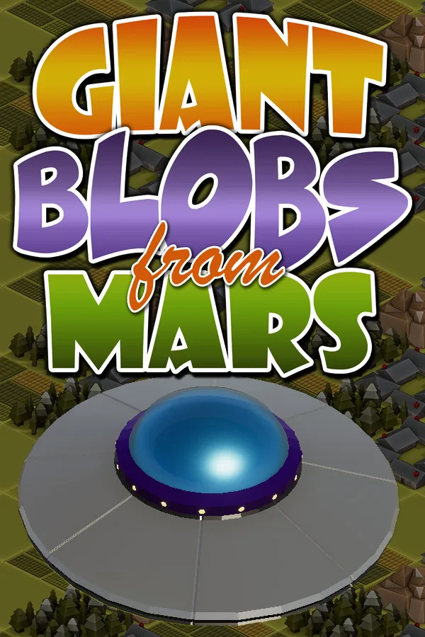 Giant Blobs From Mars PC