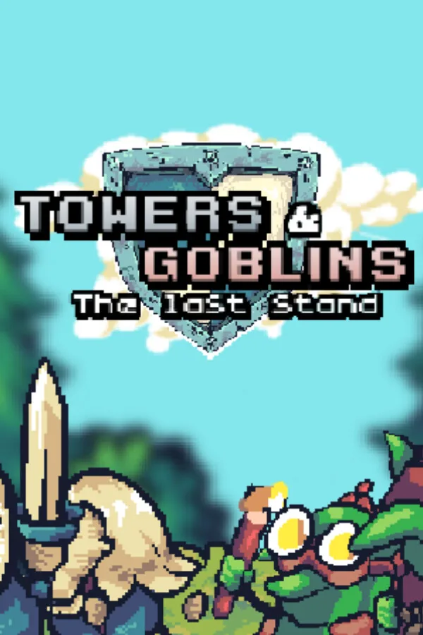 Towers & Goblins: The Last Stand PC