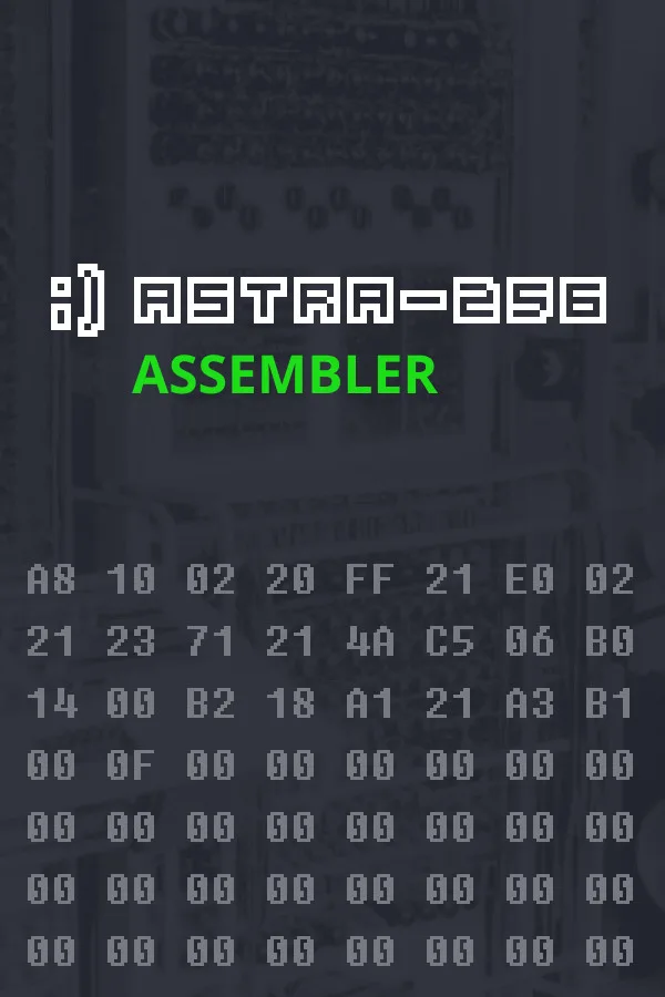 ASTRA-256 Assembler PC