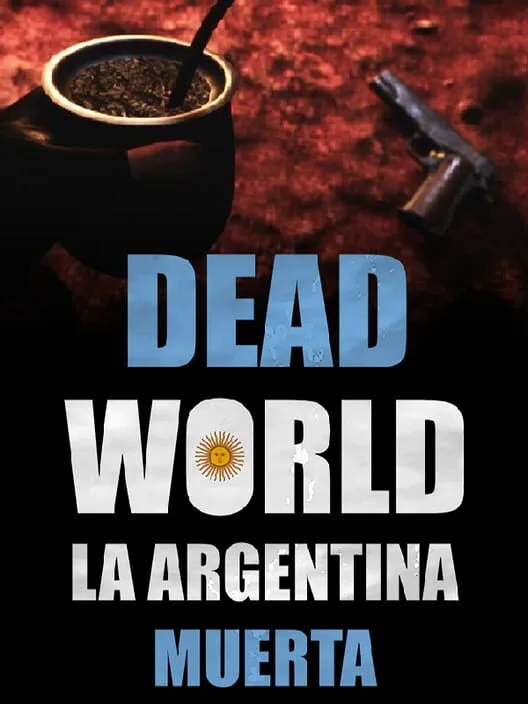 Dead World: La Argentina Muerta PC