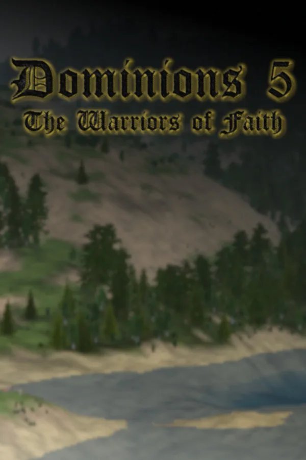 Dominions 5 - Warriors of the Faith