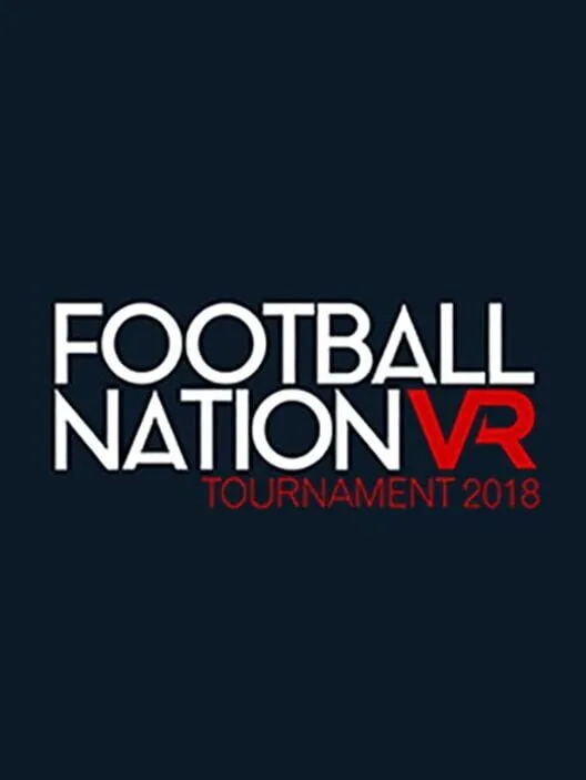 Football Nation VR Tournament 2018