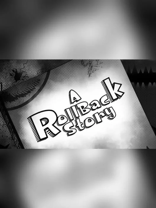 A Roll-Back Story