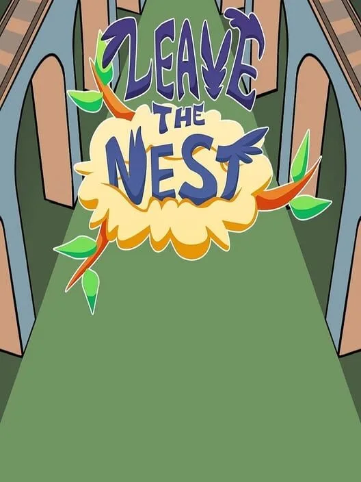 Leave The Nest