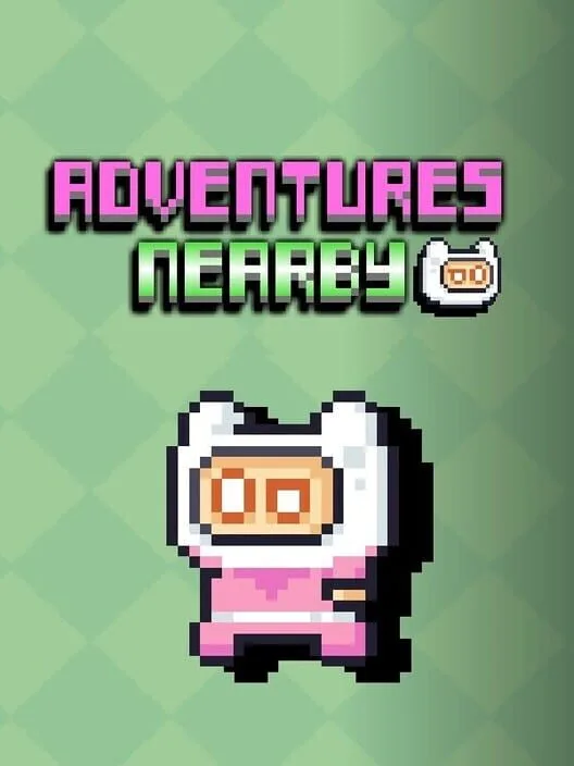 Adventures Nearby