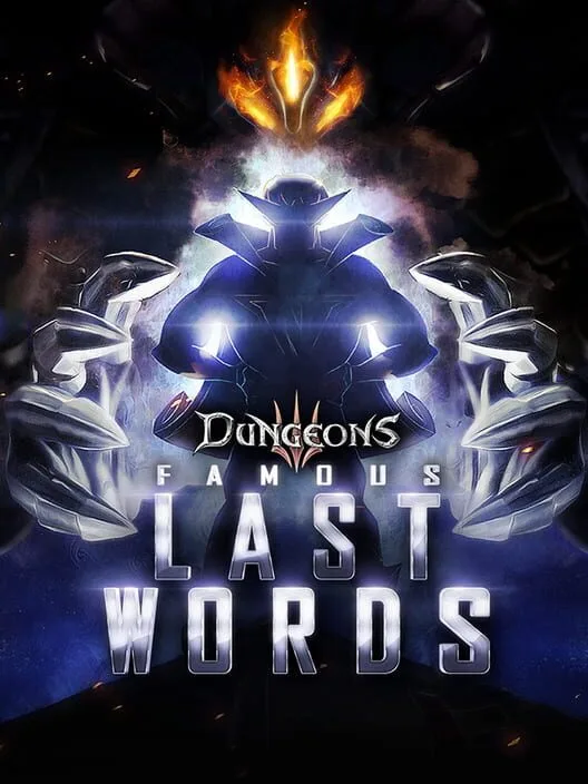 Dungeons 3 – Famous Last Words