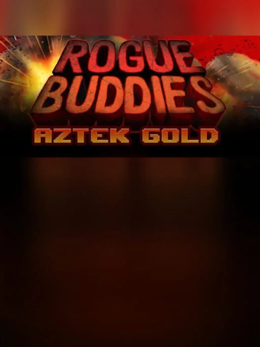 Rogue Buddies - Aztek Gold
