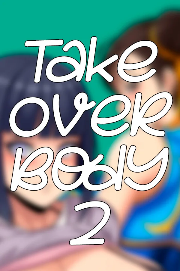 Take Over Body 2 PC
