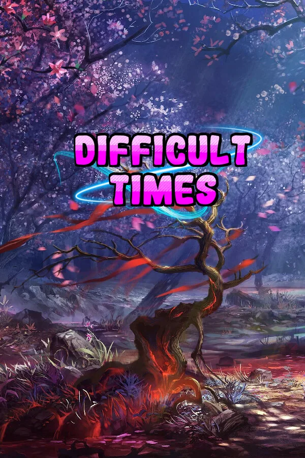 Difficult times PC