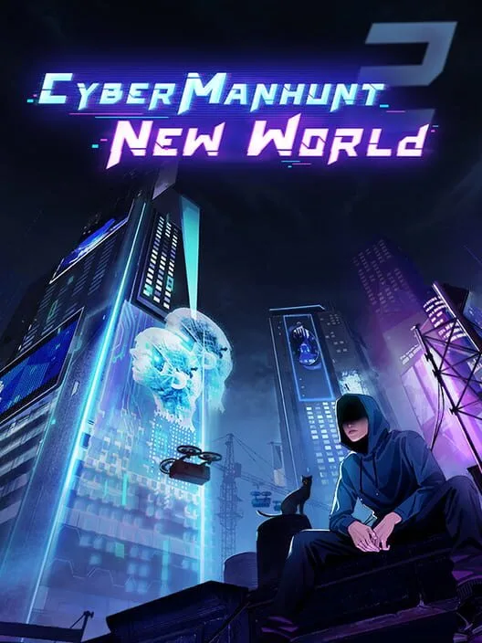 Cyber Manhunt 2: New World