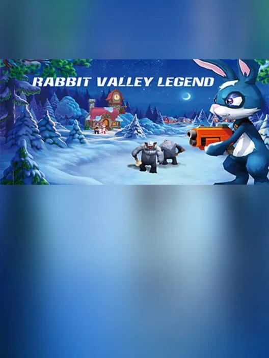 Rabbit Valley Legend (兔子山谷传说)
