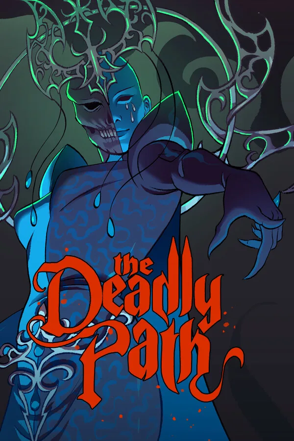 The Deadly Path