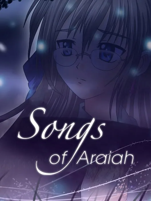 Songs of Araiah: Re-mastered Edition
