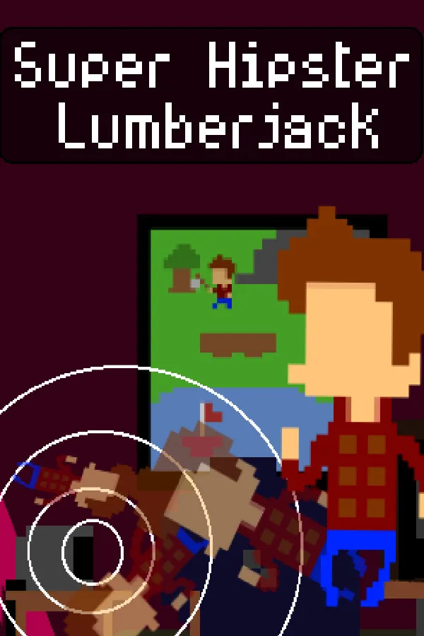 Super Hipster Lumberjack PC