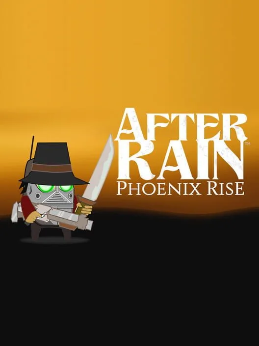 After Rain: Phoenix Rise