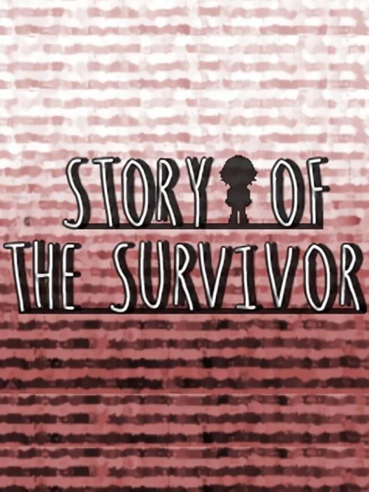 Story Of the Survivor