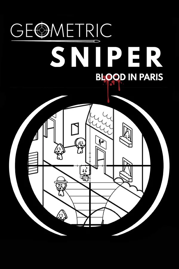 Geometric Sniper - Blood in Paris