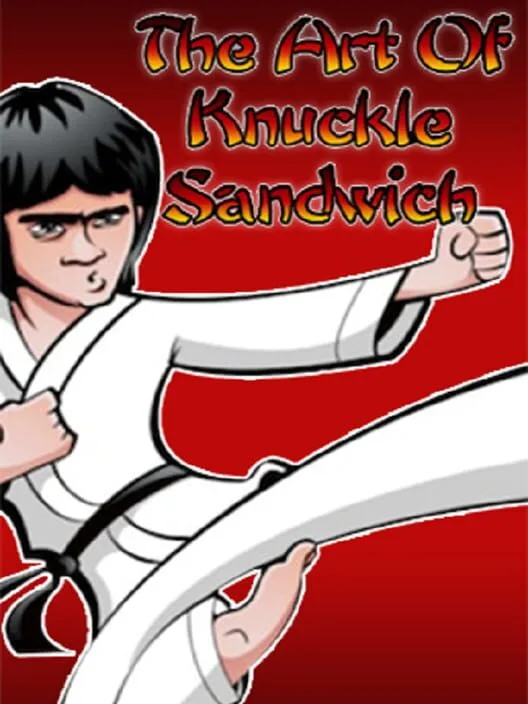 The Art Of Knuckle Sandwich