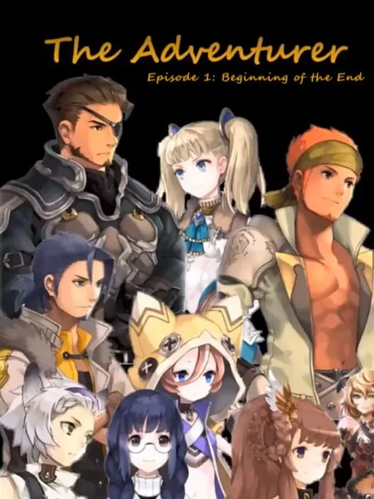 The Adventurer - Episode 1: Beginning of the End