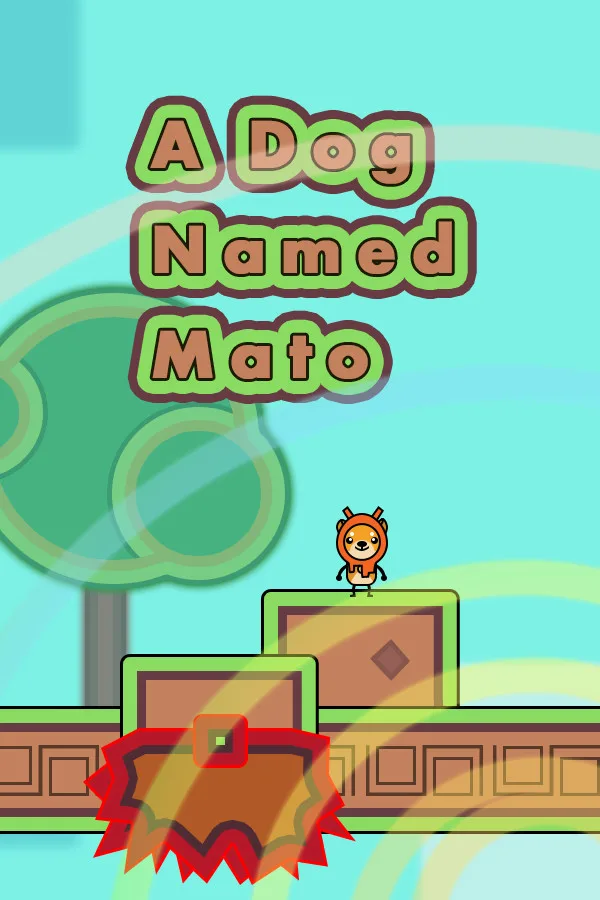 A Dog Named Mato